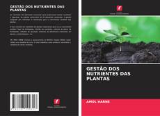 Couverture de GESTÃO DOS NUTRIENTES DAS PLANTAS