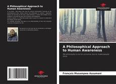 A Philosophical Approach to Human Awareness kitap kapağı