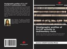 Portada del libro de Stratigraphic profiles of Cs-137 activity in sedimentary rocks