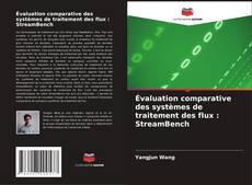 Évaluation comparative des systèmes de traitement des flux : StreamBench kitap kapağı
