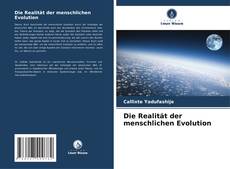 Buchcover von Die Realität der menschlichen Evolution