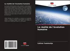 Bookcover of La réalité de l'évolution humaine