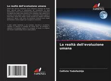 Bookcover of La realtà dell'evoluzione umana