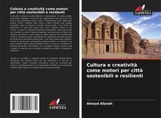 Buchcover von Cultura e creatività come motori per città sostenibili e resilienti