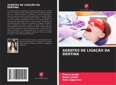 Copertina di AGENTES DE LIGAÇÃO DA DENTINA