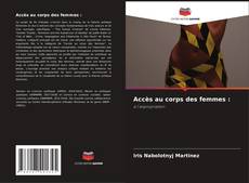 Buchcover von Accès au corps des femmes :