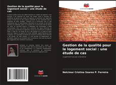 Capa do livro de Gestion de la qualité pour le logement social : une étude de cas 