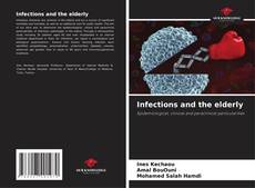 Capa do livro de Infections and the elderly 
