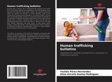 Buchcover von Human trafficking bulletins