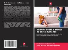 Buchcover von Boletins sobre o tráfico de seres humanos