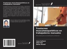 Buchcover von Trastornos musculoesqueléticos en trabajadores manuales