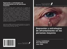 Bookcover of Depresión y estrategias de afrontamiento en las personas mayores