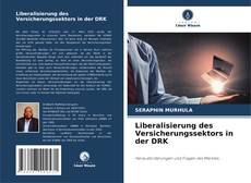 Capa do livro de Liberalisierung des Versicherungssektors in der DRK 