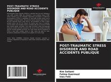 Capa do livro de POST-TRAUMATIC STRESS DISORDER AND ROAD ACCIDENTS PUBLIQUE 