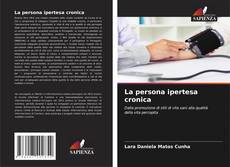 Bookcover of La persona ipertesa cronica