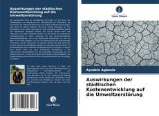 Buchcover von Auswirkungen der städtischen Küstenentwicklung auf die Umweltzerstörung