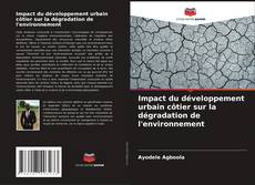 Capa do livro de Impact du développement urbain côtier sur la dégradation de l'environnement 