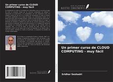 Bookcover of Un primer curso de CLOUD COMPUTING - muy fácil