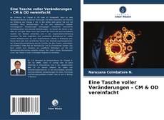 Bookcover of Eine Tasche voller Veränderungen – CM & OD vereinfacht
