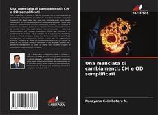 Una manciata di cambiamenti: CM e OD semplificati kitap kapağı