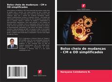 Bookcover of Bolso cheio de mudanças - CM e OD simplificados