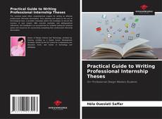 Capa do livro de Practical Guide to Writing Professional Internship Theses 