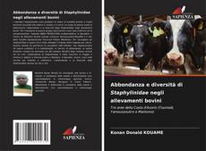 Bookcover of Abbondanza e diversità di Staphylinidae negli allevamenti bovini