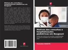 Bookcover of Motivos das consultas e hospitalizações pediátricas em Bougouni