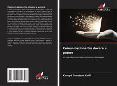 Bookcover of Comunicazione tra dovere e potere