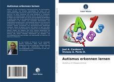 Bookcover of Autismus erkennen lernen