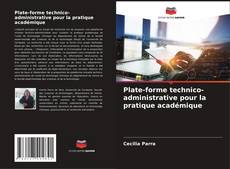 Plate-forme technico-administrative pour la pratique académique kitap kapağı