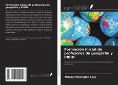 Обложка Formación inicial de profesores de geografía y PIBID