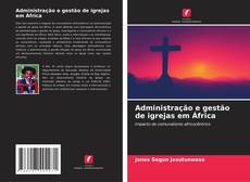 Обложка Administração e gestão de igrejas em África