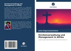 Buchcover von Kirchenverwaltung und Management in Afrika