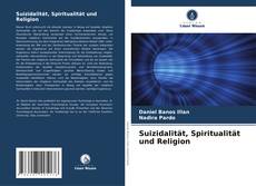 Buchcover von Suizidalität, Spiritualität und Religion