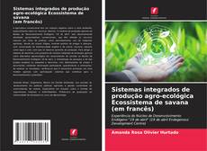 Capa do livro de Sistemas integrados de produção agro-ecológica Ecossistema de savana (em francês) 