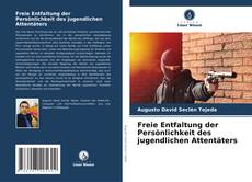 Capa do livro de Freie Entfaltung der Persönlichkeit des jugendlichen Attentäters 