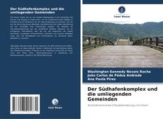 Capa do livro de Der Südhafenkomplex und die umliegenden Gemeinden 