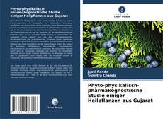 Capa do livro de Phyto-physikalisch-pharmakognostische Studie einiger Heilpflanzen aus Gujarat 