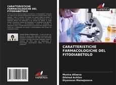 Buchcover von CARATTERISTICHE FARMACOLOGICHE DEL FITODIABETOLO