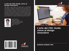 Portada del libro de L'arte dei CSS: Guida visiva al design innovativo