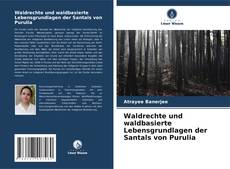 Capa do livro de Waldrechte und waldbasierte Lebensgrundlagen der Santals von Purulia 