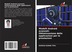 Capa do livro de Modelli Android avanzati: Ottimizzazione delle applicazioni per le prestazioni 