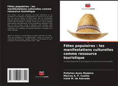 Portada del libro de Fêtes populaires : les manifestations culturelles comme ressource touristique