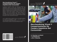 Buchcover von Merchandising Visual Y Comportamiento De Compra Impulsiva Del Consumidor