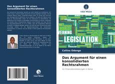 Das Argument für einen konsolidierten Rechtsrahmen kitap kapağı