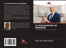 LA PHILOSOPHIE DU BONHEUR kitap kapağı