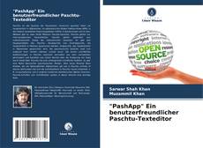 Bookcover of "PashApp" Ein benutzerfreundlicher Paschtu-Texteditor
