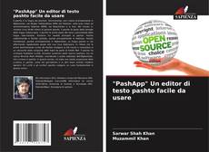 Capa do livro de "PashApp" Un editor di testo pashto facile da usare 