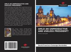 Capa do livro de AMLO AN UNPRODUCTIVE AND USELESS PRESIDENT? 